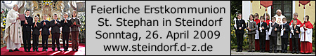 Klicken, fr Fotos von der Feierliche Erstkommunion bei St. Stephan in Steindorf am Sonntag den 26. April 2009