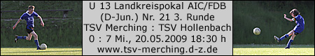 Klicken, fr Fotos vom U 13 Landkreispokal AIC/FDB (D-Jun.) TSV Merching gegen TSV Hollenbach